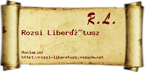 Rozsi Liberátusz névjegykártya